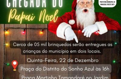 CHEGADA DO PAPAI NOEL