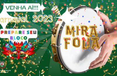 PREPARE A SUA FANTASIA, VEM A&Iacute; O CARNAVAL 2023 DE MIRASSOL D'OESTE.