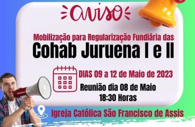 Mobiliza&ccedil;&atilde;o para Regulariza&ccedil;&atilde;o Fundi&aacute;ria das  Cohab Juruena I e II
