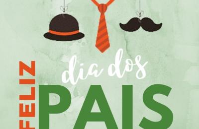 8 DE AGOSTO - DIA DOS PAIS